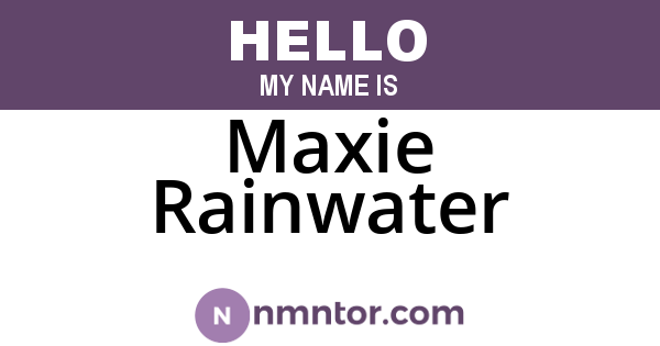 Maxie Rainwater