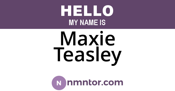 Maxie Teasley