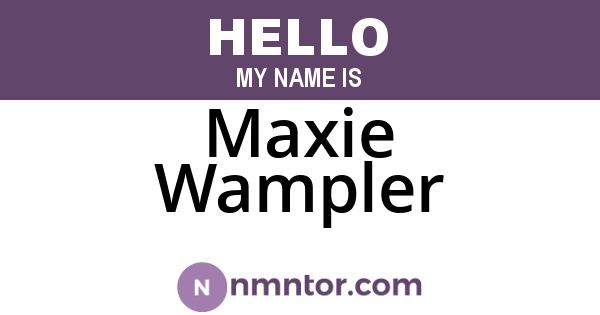 Maxie Wampler