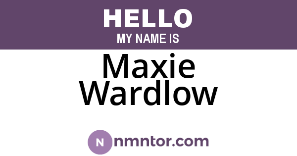 Maxie Wardlow