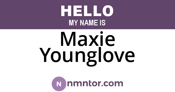 Maxie Younglove