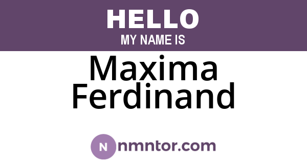 Maxima Ferdinand
