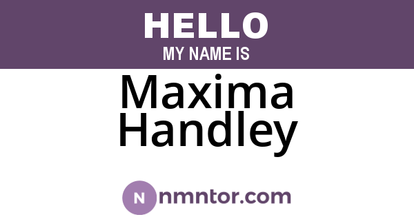 Maxima Handley