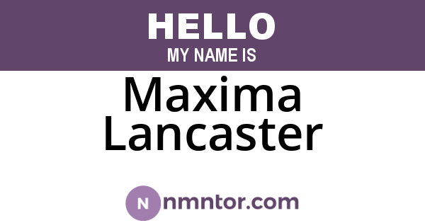 Maxima Lancaster