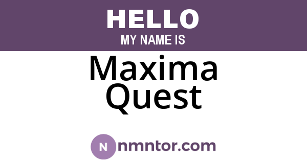 Maxima Quest
