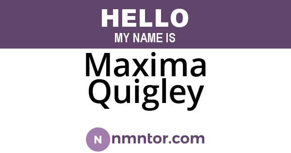 Maxima Quigley