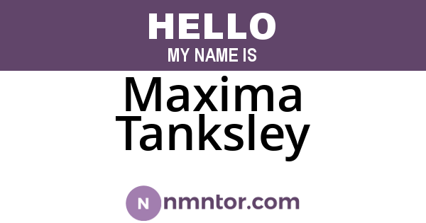 Maxima Tanksley