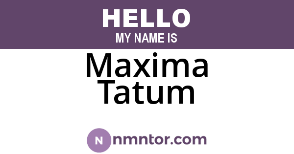 Maxima Tatum