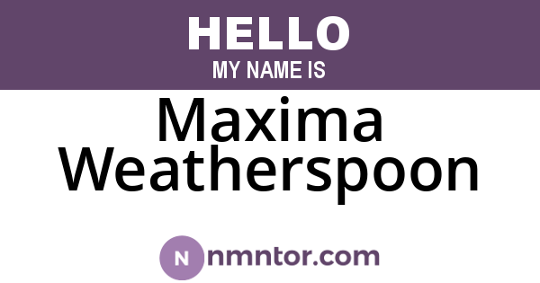 Maxima Weatherspoon