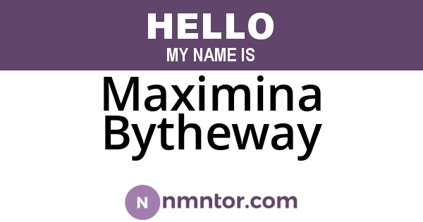 Maximina Bytheway