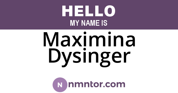 Maximina Dysinger
