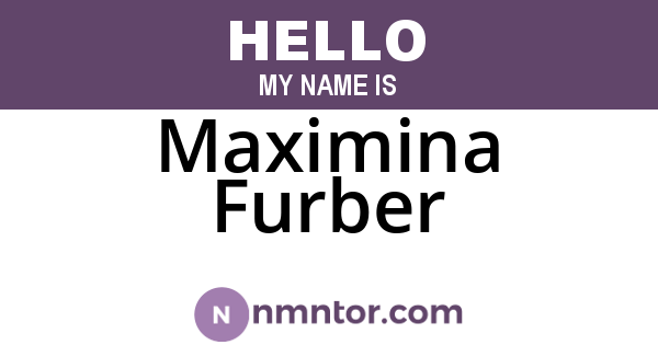 Maximina Furber