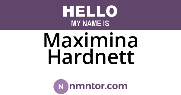 Maximina Hardnett
