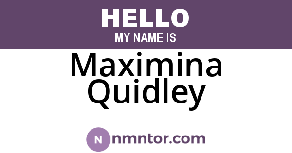 Maximina Quidley