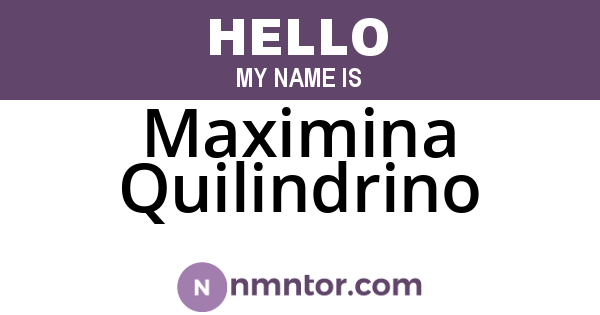 Maximina Quilindrino