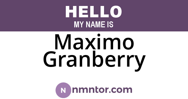 Maximo Granberry