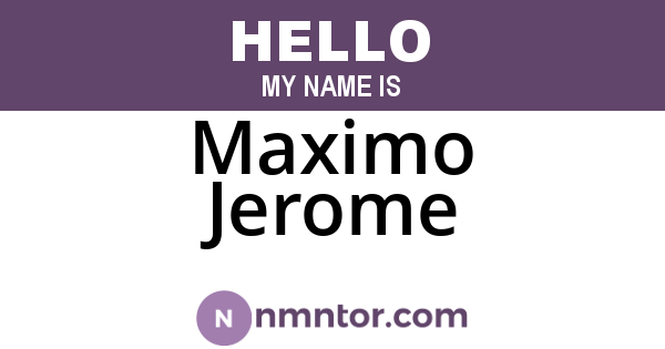 Maximo Jerome