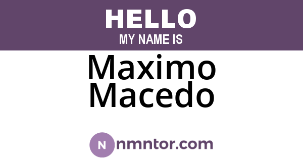 Maximo Macedo