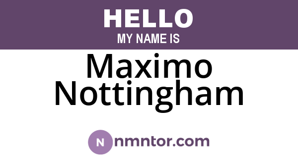 Maximo Nottingham