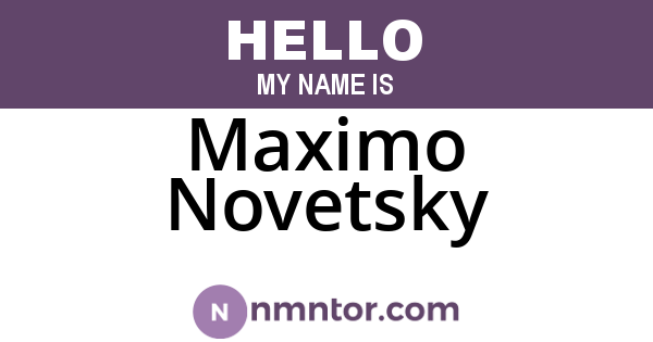 Maximo Novetsky