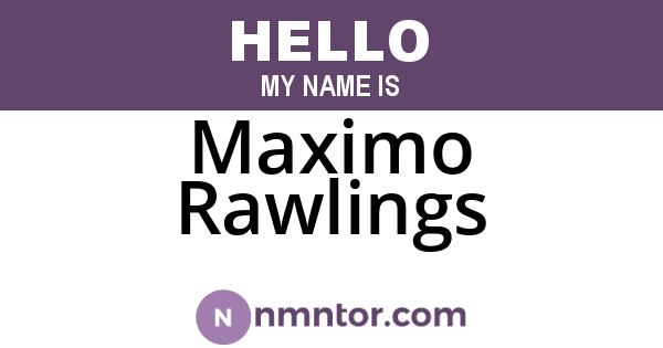 Maximo Rawlings