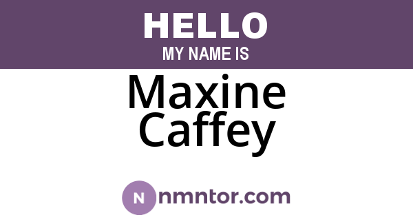 Maxine Caffey