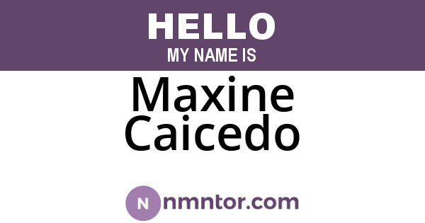Maxine Caicedo