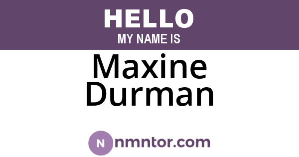 Maxine Durman