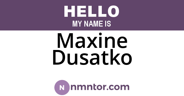 Maxine Dusatko