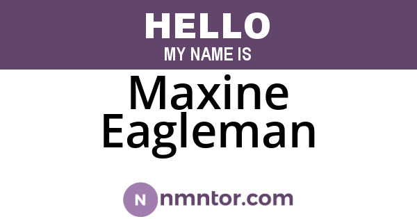 Maxine Eagleman
