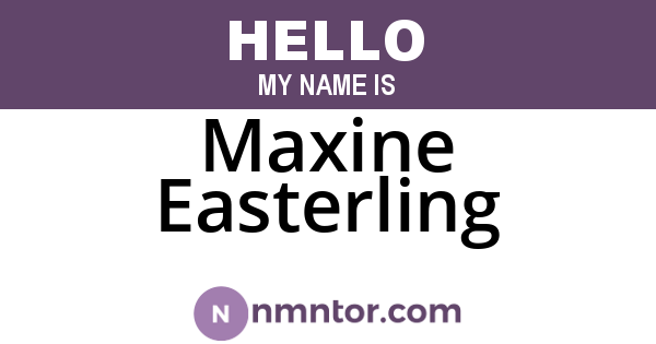 Maxine Easterling