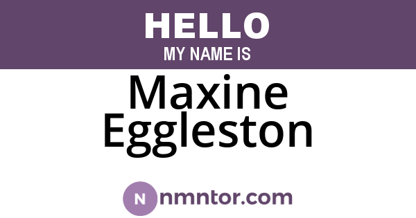 Maxine Eggleston
