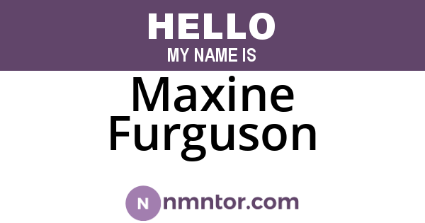 Maxine Furguson