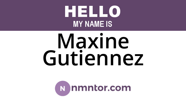 Maxine Gutiennez