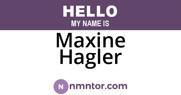 Maxine Hagler