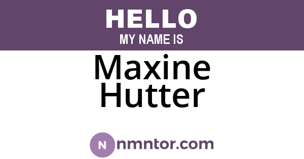 Maxine Hutter