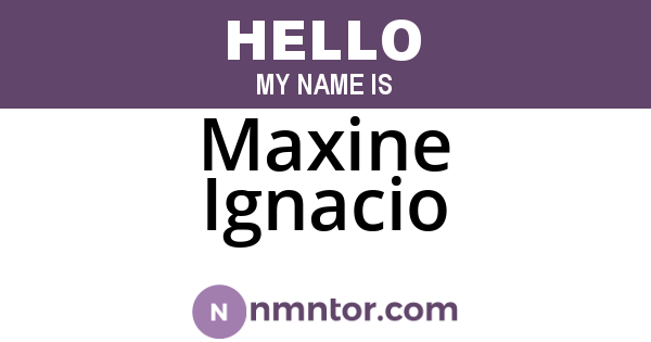 Maxine Ignacio