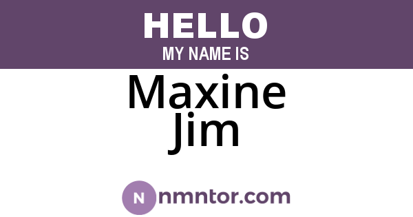 Maxine Jim