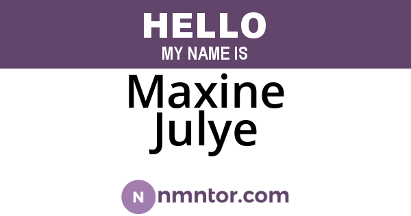 Maxine Julye