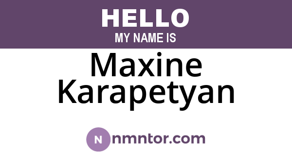 Maxine Karapetyan