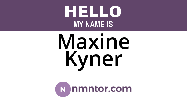 Maxine Kyner