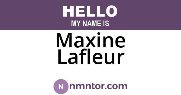 Maxine Lafleur