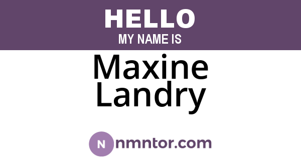 Maxine Landry