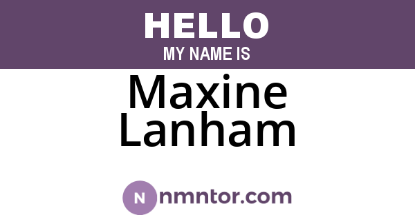 Maxine Lanham