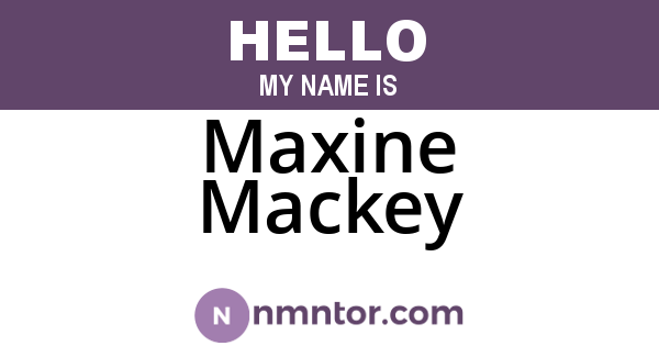 Maxine Mackey