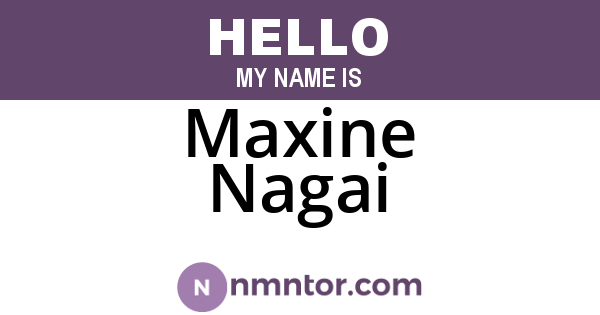 Maxine Nagai