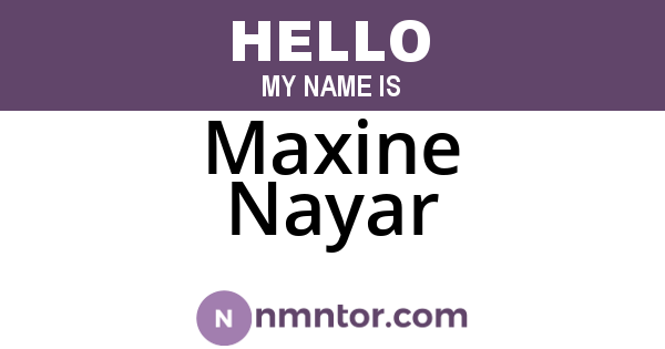 Maxine Nayar