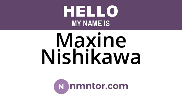 Maxine Nishikawa