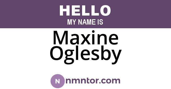 Maxine Oglesby