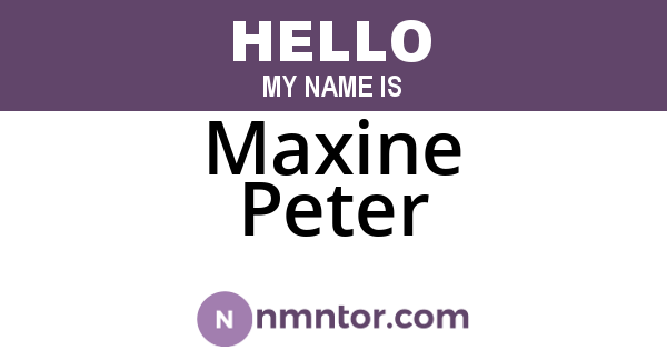 Maxine Peter